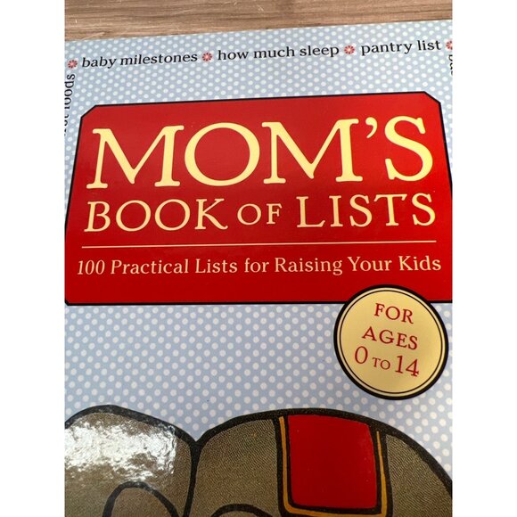 Moms Book Of Lists: 100 Practical Lists For Raising Kids 0-14 Hardcover By Alice - Picture 2 of 6